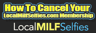 localmilfselfies-com-cancel-membership