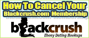 How to ancel Blackcrush.com
