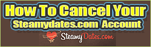 cancel steamydates.com