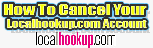 Cancel Localhookup.com